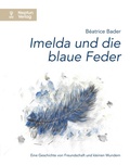 Cover: Imelda und die blaue Feder - Neptun Verlag