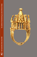 Cover: Der j&uuml;dische Hochzeitsring aus dem Erfurter Schatz - Landeszentrale f. polit. Bild. Th&uuml;ringen