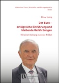 Cover: Der Euro - erfolgreiche Einf&uuml;hrung und bleibende Gef&auml;hrdungen - Universit&auml;tsverlag Hildesheim