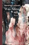 Cover: Was Alina sah - PalmArtPress