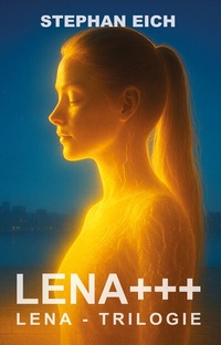 Enlarge image Cover: LENA+++ - Stephan Eich Verlag