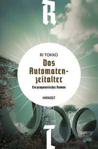 Abbildung von: Das Automatenzeitalter - Hirnkost