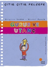 Enlarge image Cover: Gurur ve Utanc - Citir Citir Felsefe 35 - Günisigi Kitapligi