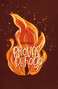 Enlarge image Cover: Provas de Fogo - Servo Livre
