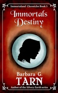 Cover: Immortals Destiny (Immortaland Chronicles Book 5) - Unicorn Productions Books