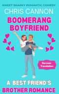 Cover: Boomerang Boyfriend (Sweet Snarky Romance Series, #2) - CC Publishing