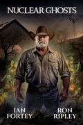 Cover: Nuclear Ghosts (Haunted Wastelands Series, #2) - Scare Street