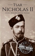 Bild: Tsar Nicholas II (Biographies of Russian Royalty) - Hourly History