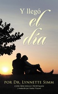 Cover: Y lleg&oacute; el d&iacute;a - AUTHORHOUSE