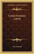 Cover: Custas Forenses (1879) - Kessinger Publishing