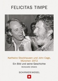 Cover: Karlheinz Stockhausen und John Cage, M&uuml;nchen 1972 - Schirmer Mosel