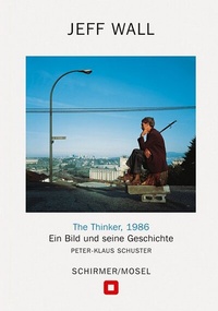 Abbildung von: The Thinker, 1986 - Schirmer Mosel