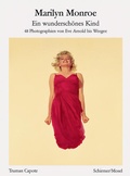 Bild: Marilyn Monroe - Ein wundersch&ouml;nes Kind - Schirmer Mosel