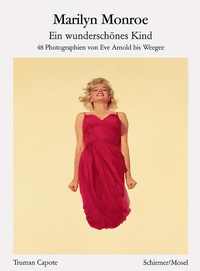 Bild vergrößern Bild: Marilyn Monroe - Ein wunderschönes Kind - Schirmer Mosel