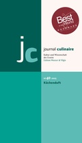 Cover: journal culinaire. Kultur und Wissenschaft des Essens - Edition Wurzer & Vilgis