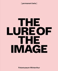 Abbildung von: The Lure of the Image - Spector Books