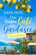 Cover: Das kleine Caf&eacute; am Gardasee: Limoncellokuss - Nova MD