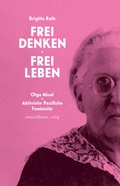Cover: Frei denken, frei leben - Mandelbaum Verlag eG