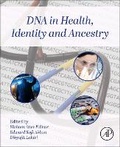 Cover: DNA in Health, Identity, and Ancestry - Academic Press