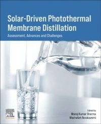 Enlarge image Cover: Solar-Driven Photothermal Membrane Distillation - Elsevier