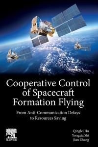 Enlarge image Cover: Cooperative Control of Spacecraft Formation Flying - Elsevier