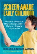 Cover: Screen-Aware Early Childhood - Teachers' College Press