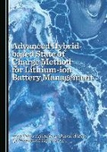 Cover: Advanced Hybrid-based State of Charge Method for Lithium-ion Battery Management - Cambridge Scholars Publishing