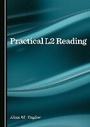 Cover: Practical L2 Reading - Cambridge Scholars Publishing