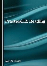Abbildung von: Practical L2 Reading - Cambridge Scholars Publishing