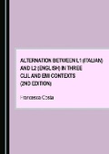 Cover: Alternation between L1 (Italian) and L2 (English) in Three CLIL and EMI Contexts (2nd Edition) - Cambridge Scholars Publishing