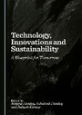 Cover: Technology, Innovations and Sustainability - Cambridge Scholars Publishing