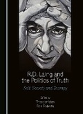 Cover: R.D. Laing and the Politics of Truth - Cambridge Scholars Publishing