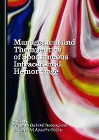 Bild: Management and Therapeutics of Spontaneous Intracerebral Hemorrhage - Cambridge Scholars Publishing