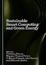 Cover: Sustainable Smart Computing and Green Energy - Cambridge Scholars Publishing
