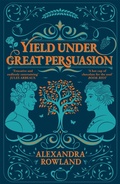 Cover: Yield Under Great Persuasion - Tor Bramble