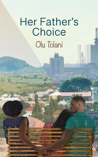 Abbildung von: Her Father's Choice - Mergrate publishing