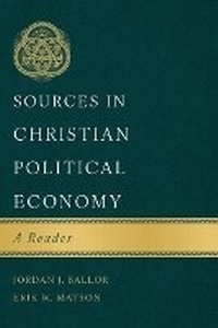 Enlarge image Cover: Sources in Christian Political Economy - LifeWay Christian Resources