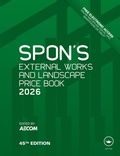 Cover: Spon's External Works and Landscape Price Book 2026 - CRC Press