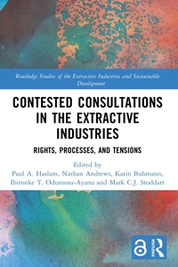 Enlarge image Cover: Contested Consultations in the Extractive Industries - Routledge