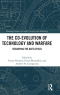 Cover: The Co-evolution of Technology and Warfare - Routledge