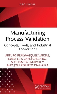 Abbildung von: Manufacturing Process Validation - CRC Press