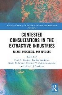 Abbildung von: Contested Consultations in the Extractive Industries - Routledge