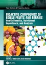 Cover: Bioactive Compounds of Edible Fruits and Berries - CRC Press