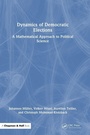 Cover: Dynamics of Democratic Elections - Chapman & Hall/CRC