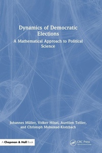 Enlarge image Cover: Dynamics of Democratic Elections - Chapman & Hall/CRC