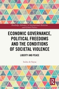 Cover: Economic Governance, Political Freedoms and the Conditions of Societal Violence - Routledge