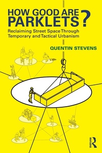 Enlarge image Cover: How Good Are Parklets? - Routledge