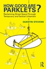 Cover: How Good Are Parklets? - Routledge