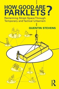 Enlarge image Cover: How Good Are Parklets? - Routledge
