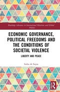 Cover: Economic Governance, Political Freedoms and the Conditions of Societal Violence - Routledge